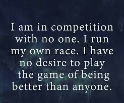 I Am In Competition Quotes Area