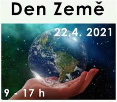 Dubna a je to svátek planety země. Den Zeme 22 4 V Arealu Cev Dripatka Prachatice