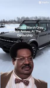 Lifted Marsh Grey 2025 Bronco