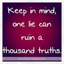 Pin By Cassie Nolan Garner On Just Sayings Words Quotes Lies Quotes Inspirational Words