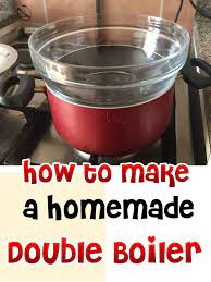 Day 51 How To Make A Homemade Double Boiler Double Boiler Melting Chocolate Homemade