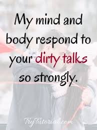 Be it naughty, funny, cute, or emotional, she is the first person you think about in the morning, and that girls love to know they are in your thoughts. Ultimate 34 35 Dirty Quotes For Him And Her 2021 Trytutorial