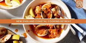 New England Coastal Cooking Retreat