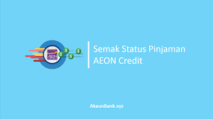 Jika di lihat pada cara di atas, cara membuat semakan. 4 Cara Semak Status Pinjaman Aeon Credit Online
