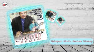 Wangikanlah hatimu noraniza idris tyka official lyrics video saveiramamalaysia. Richard Kyoto Sekapur Sirih Seulas Pinang Official Audio Youtube
