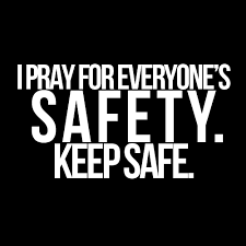 See the gallery for tag and special word safety. Quotes About Praying For Safety 18 Quotes