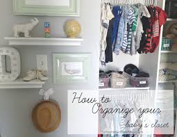 Go through your clothes, declutter, and create a pile to give away to a worthy charity. The Best Way To Organize Your Baby S Closet At Home With Ashley
