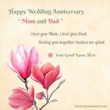 Happy Wedding Anniversary To Mom And Dad With Name Happy Anniversary Mom Dad Anniversary Card For Parents Happy Wedding Anniversary Wishes