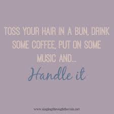 Singing Through The Rain Encouragement For Marriage Motherhood Military Life And More Words Quotes Inspirational Quotes Favorite Quotes