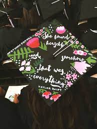 Decorated Graduation Cap Grad Taylor Swift Quote Hand Painted Flowers Graduation Cap Decoration High School Graduation Cap Decoration Graduation Cap