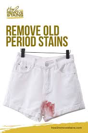 How do you get blood stains out of jeans? How To Remove Old Period Stains Detailed Answer