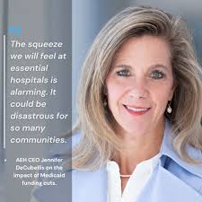America's Essential Hospitals President and CEO Jennifer DeCubellis had no  time to ease into her new role in September. The association and its nearly  400 members, a mix of urban safety-net hospitals