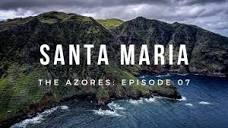 SANTA MARIA - the sunny island of the AZORES - YouTube