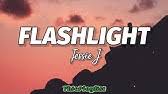 And though the road is long. Flashlight Jessie J Lirik Terjemahan Indonesia Youtube