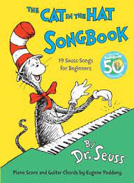 The Cat In The Hat Songbook By Dr Seuss 9780394816951 Penguinrandomhouse Com Books In 2020 Silly Songs Song Book Seuss