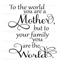 Download Svg Mother To The World Svg Mother S Day Svg Mom Svg Etsy In 2021 Mothers Day Quotes Mothers Love Quotes Mother Quotes
