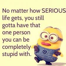Funny Minions Pictures With Quotes Minions Funny Friends Quotes Best Friend Quotes