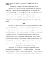 Qualitative research can be used to understand how an individual subjectively perceives and gives meaning to their social reality. Ethical Concerns In Qualitative Research Assignment