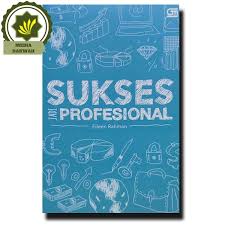 Jual Buku Seri Sukses Jadi Profesional Oleh Eileen Rahman