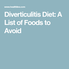 Diverticulitis Diet A List Of Foods To Avoid Diverticulitis Diet Diverticulitis Diverticulitis Recipes