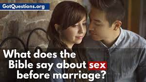 Check spelling or type a new query. What Does The Bible Say About Sex Before Marriage Gotquestions Org