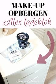 Make Up Opbergen In Alex Ladeblok Esmee Lifestyle Opberg Make Up Opberging Make Up