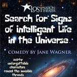 SEARCH FOR SIGNS OF INTELLIGENT LIFE IN THE UNIVERSE