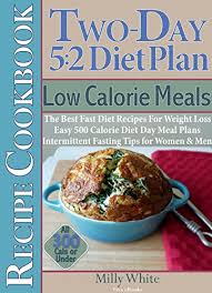 I f you're trying to cut carbs while feeding a family, these quick low carb recipes are the answer! Two Day 5 2 Diet Plan Low Calorie Meals Recipe Cookbook Best Fast Diet Recipes For