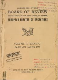 European Theater Operations Board of Review Opinions, Volume 12