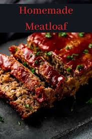 Homemade Meatloaf Recipe Aka The Best Meatloaf Recipe Homemade Meatloaf Meatloaf Recipes
