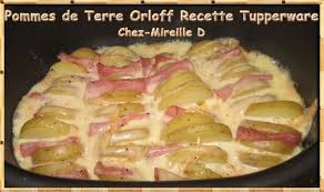 Pommes De Terre Orloff Recette Tupperware Recettes De Cuisine Recette Tupperware Recette
