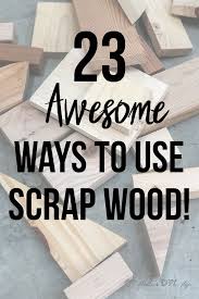 26 Simple Scrap Wood Projects For Beginners Scrap Wood Projects Wood Projects For Beginners Easy Small Wood Projects