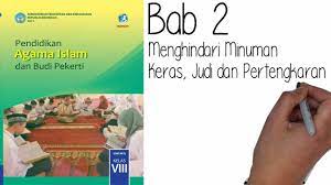 Soal uts pts pai kelas 8 smp semester 2 kurikulum 2013 dan kunci jawaban. Pai Kelas 8 Bab 2 Menghindari Minuman Keras Judi Dan Pertengkaran Youtube