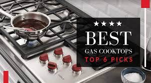 Shopping for gas ranges can be tricky if you're unsure what you're searching for. Best Gas Cooktop 2021 Review Our Top 6 Picks