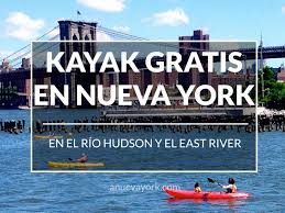 Navega Gratis En Kayak Por El Rio Hudson Y El East River Compras En Nueva York Nueva York Turismo Nueva York