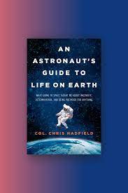 Book chris hadfield for speaking engagements and events. Books To Help You Become The Master Of Your Life Books Good Books Life