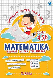 Jual buku sd kelas 5 senang belajar matematika 5 sd kelas v ktsp &mldr; Kumpulan Materi Dan Rumus Matematika Sd Mi Kelas 4 5 6 Book By M Adzka Gramedia Digital