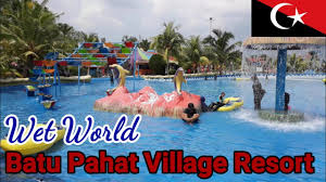 Tempat menarik di johor : Wet World Batu Pahat Tempat Menarik Johor Youtube