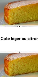 Cake Leger Au Citron Recette Gateau Leger Cake Leger Recette Cake Sucre