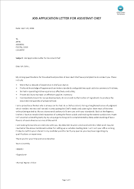 For top chef jobs, you need a cover letter that promotes both your skills and passion. Job Application Letter For Assistant Chef Templates At Allbusinesstemplates Com