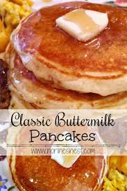 Classic Buttermilk Pancakes Norine S Nest Recipe In 2020 Best Homemade Pancakes Buttermilk Recipes Homemade Pancake Recipe