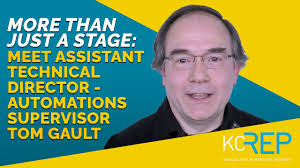 Meet KCRep Assistant Technical Director -Automations Supervisor Tom Gault •  More Than Just a Stage