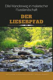 Lieserpfad Ein Eifel Wanderweg In Flusslandschaft Wanderweg Schonste Wanderwege Wandern