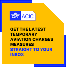 Maybe you would like to learn more about one of these? Iata Acic Temporary Aviation Charges Measures