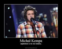 Winner of polish cabaret festivals and competitions. Michal Kempa Demotywatory Pl