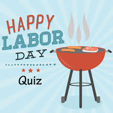 I happened to look at side effects an. Labor Day Quiz Quizfactory Fun Quizzes