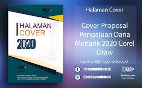 Cara membuat desain proposal sponsorship. Cover Proposal Pengajuan Dana Menarik 2020 Corel Draw Imago Media Home Of Creativity