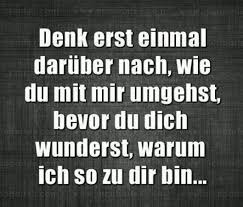 Echt Denk Mal Druber Nach Zitate Nach Emotionen Nachdenkliche Spruche Spruche