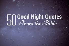 'for god so loved the world that he gave his one and only son, that whoever believes in him shall not p. 50 Good Night Quotes From The Bible Letterpile