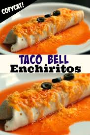 Copycat Taco Bell Enchiritos Recipe Copykat Recipes Recipes With Enchilada Sauce Enchirito Recipe